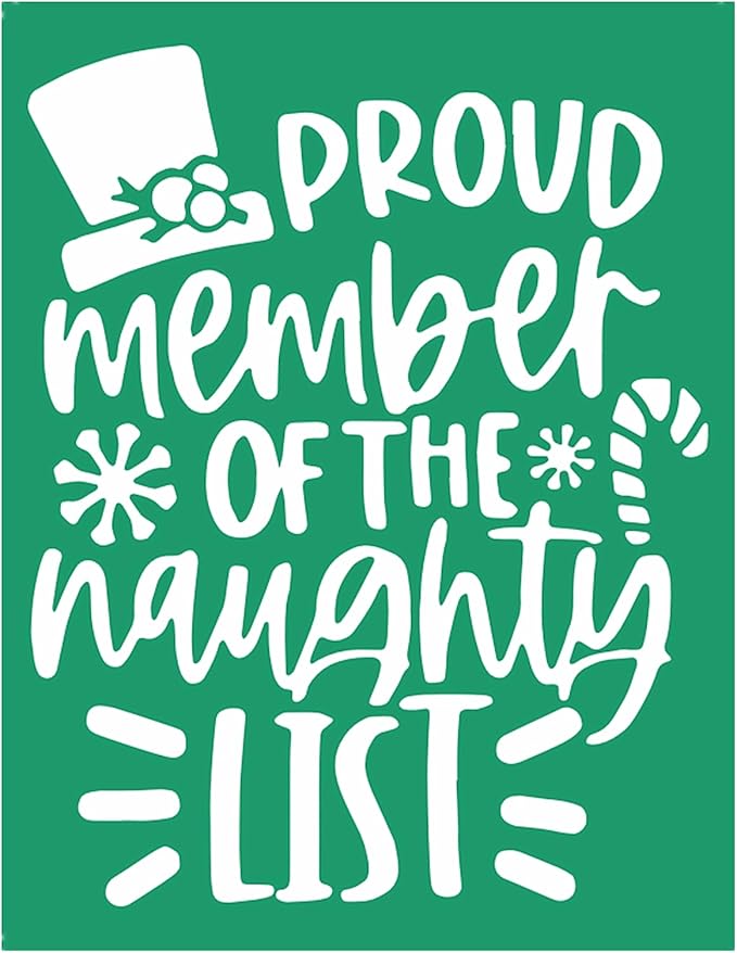JAJADO Silk Screen Christmas Quotes Reusable Self-Adhesive Stencil - Proud Member of The Naughty List - DIY Christmas Shirt, Wood Sign, Winter Holiday Xmas Gifts Idea